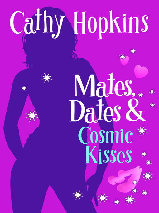 Cover image for Mates, Dates and Cosmic Kisses
